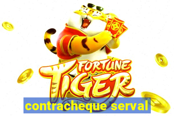 contracheque serval